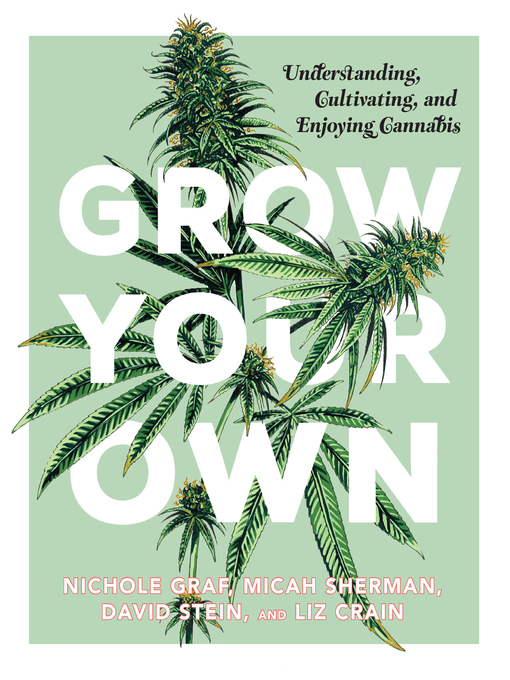 Title details for Grow Your Own by Nichole Graf - Wait list